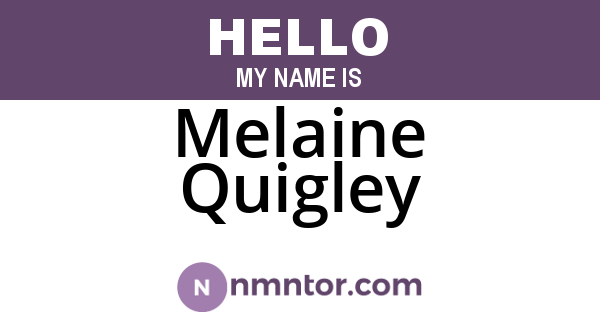 Melaine Quigley
