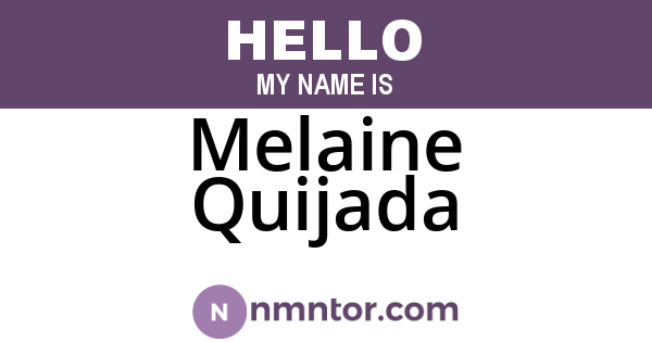 Melaine Quijada