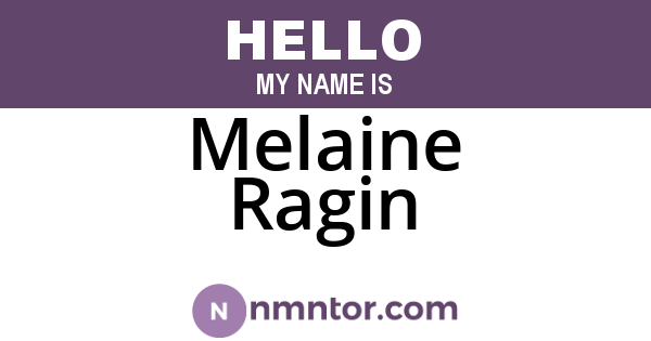 Melaine Ragin