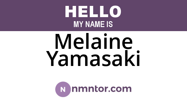 Melaine Yamasaki