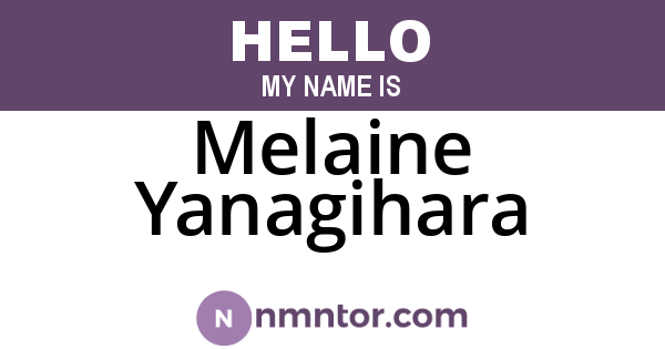 Melaine Yanagihara