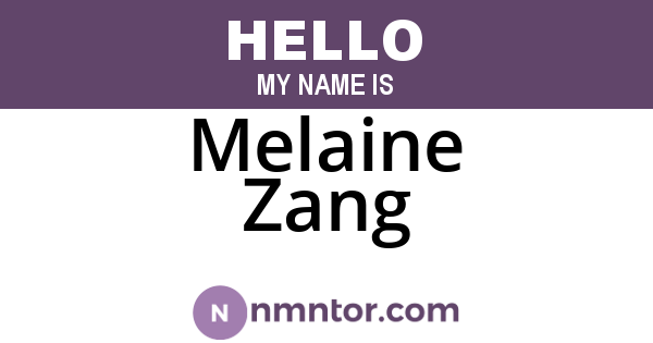 Melaine Zang