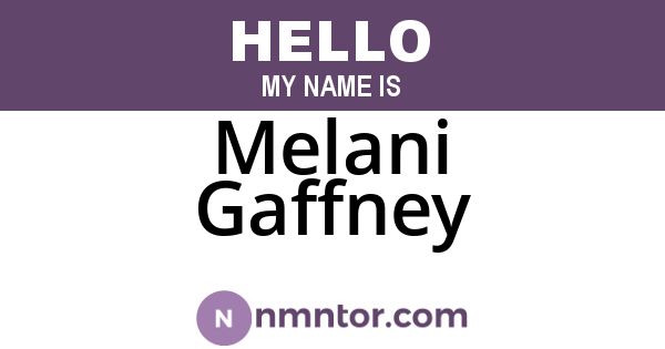 Melani Gaffney