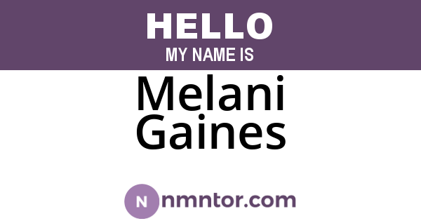 Melani Gaines