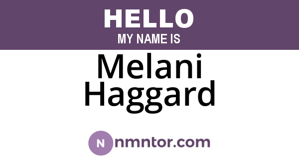 Melani Haggard