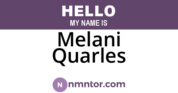 Melani Quarles