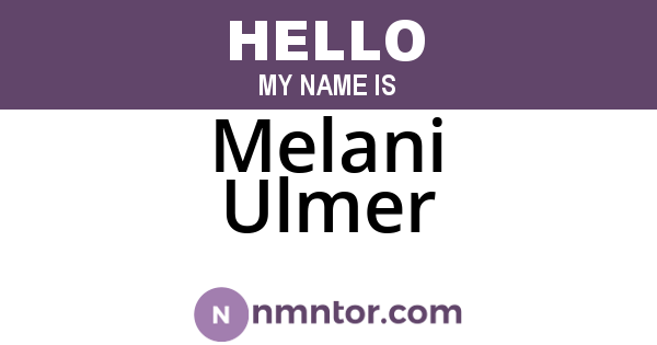 Melani Ulmer