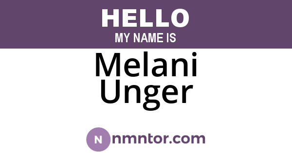 Melani Unger