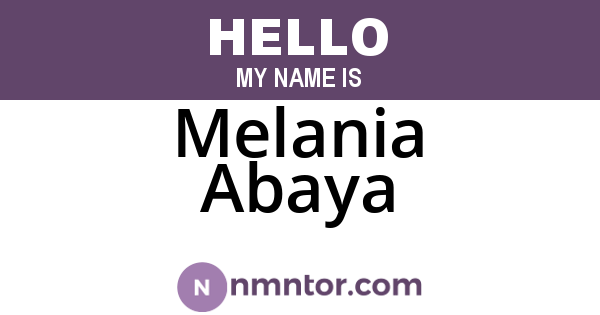 Melania Abaya