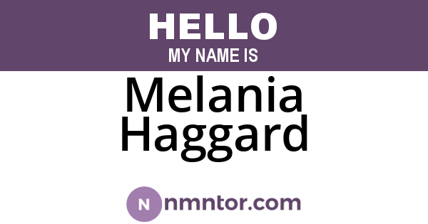 Melania Haggard