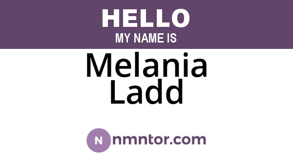 Melania Ladd
