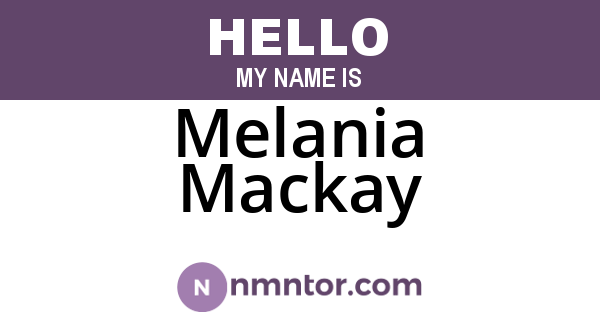 Melania Mackay