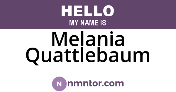 Melania Quattlebaum