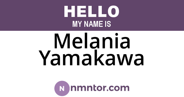 Melania Yamakawa