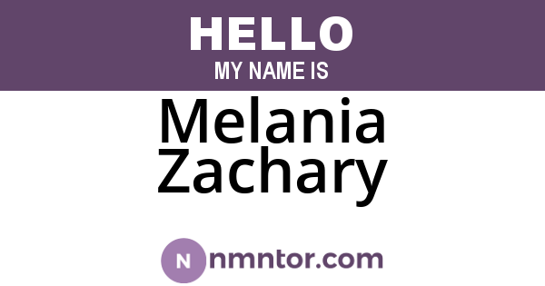 Melania Zachary