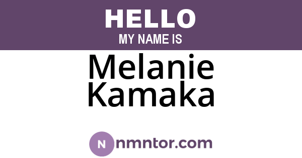 Melanie Kamaka