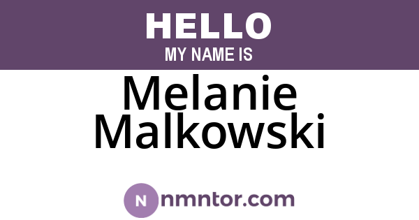 Melanie Malkowski