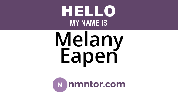 Melany Eapen