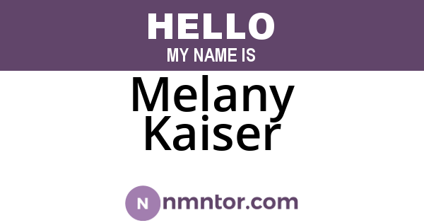 Melany Kaiser
