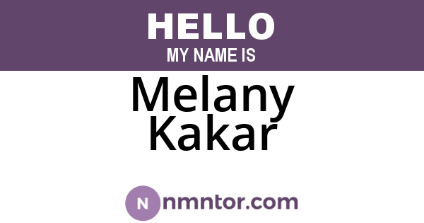 Melany Kakar