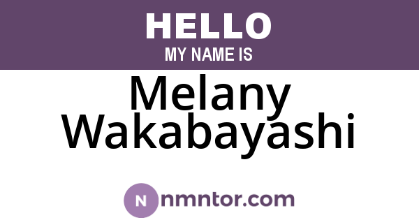 Melany Wakabayashi