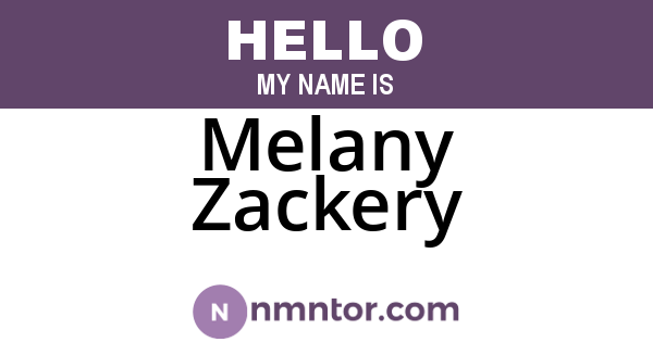 Melany Zackery