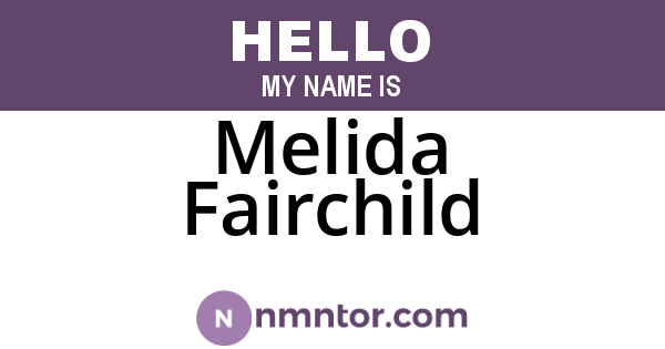 Melida Fairchild