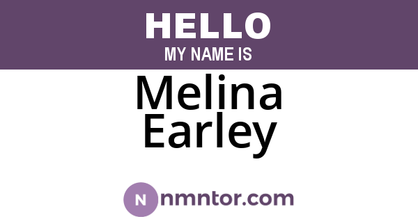 Melina Earley