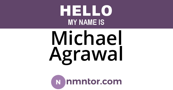 Michael Agrawal