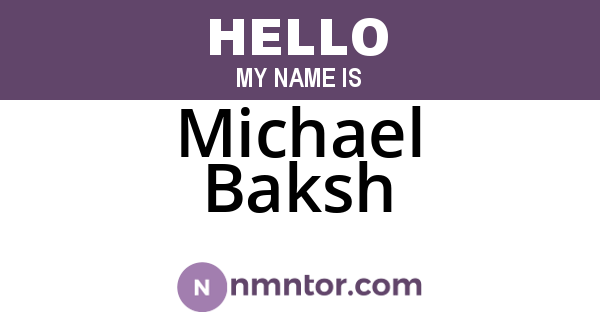 Michael Baksh