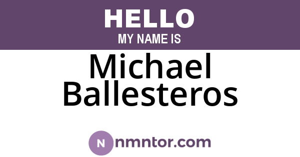 Michael Ballesteros