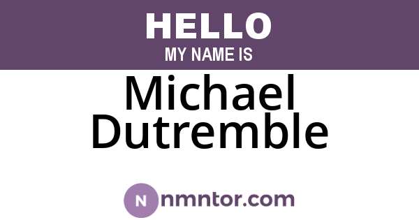 Michael Dutremble