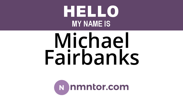 Michael Fairbanks