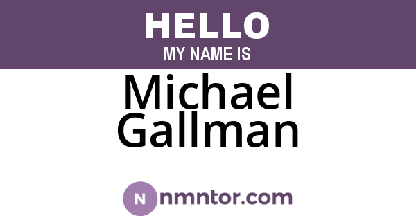 Michael Gallman