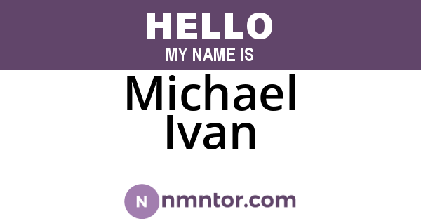 Michael Ivan