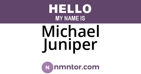 Michael Juniper
