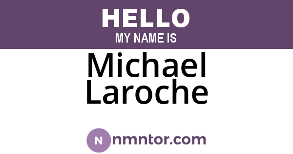 Michael Laroche