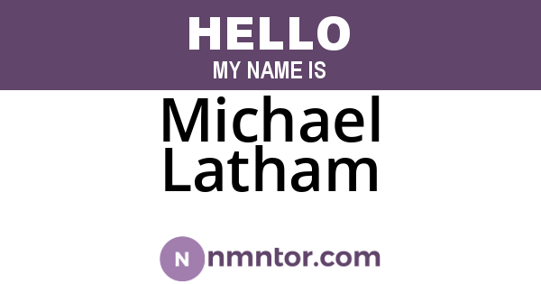 Michael Latham