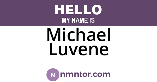 Michael Luvene