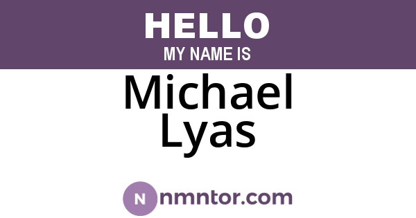 Michael Lyas