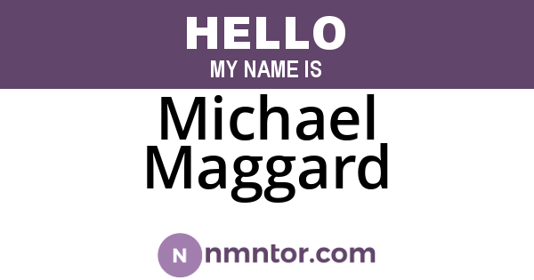 Michael Maggard