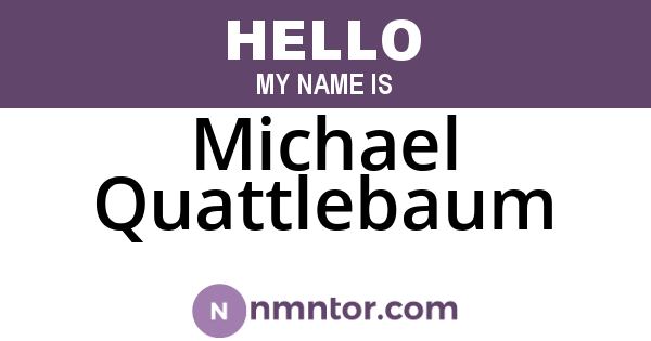 Michael Quattlebaum