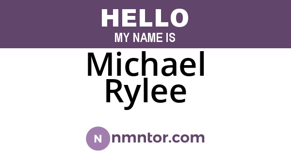 Michael Rylee