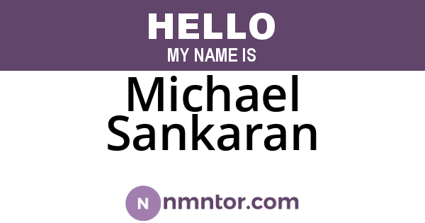Michael Sankaran