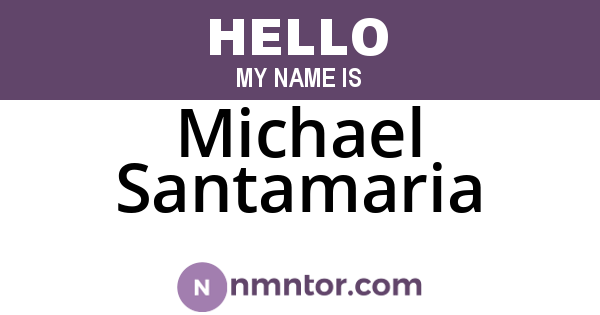 Michael Santamaria
