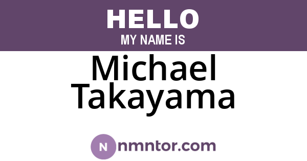Michael Takayama