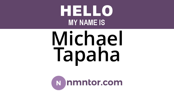 Michael Tapaha