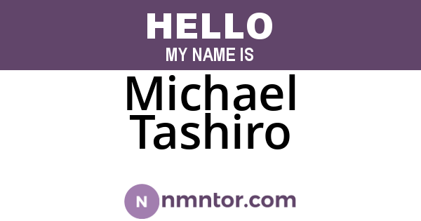 Michael Tashiro