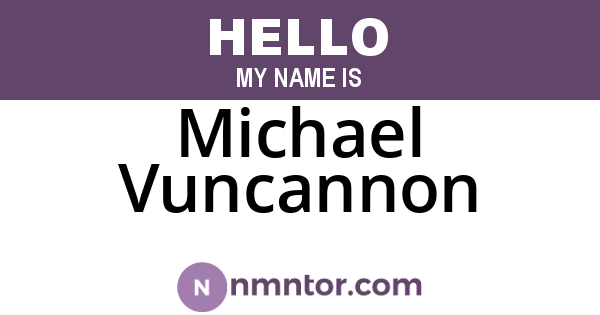 Michael Vuncannon