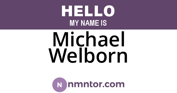 Michael Welborn